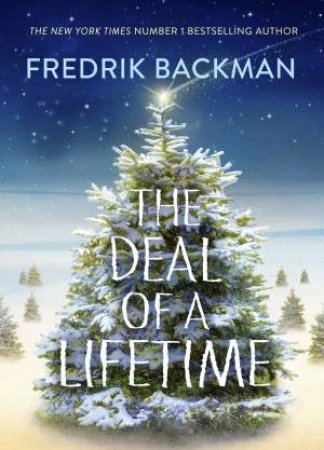 The Deal Of A Lifetime by Fredrik Backman