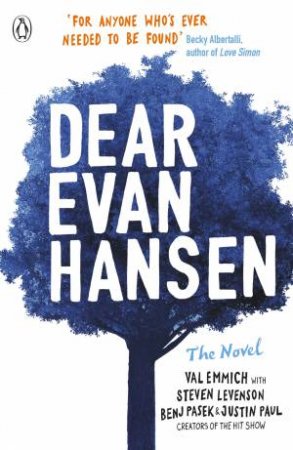 Dear Evan Hansen by Val Emmich & Steven Levenson & Steven Levenson and Benj Justin Paul