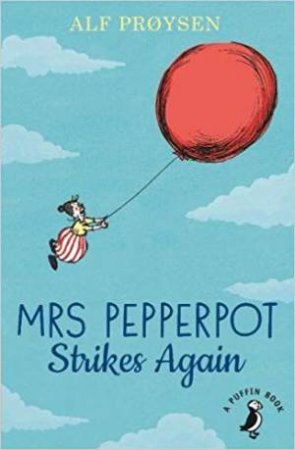 Mrs Pepperpot Strikes Again by Alf Proysen