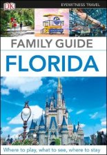 Eyewitness Travel Florida Family Guide