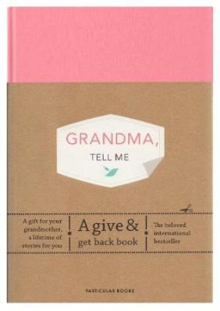 Grandma, Tell Me: A Give & Get Back Book by Elma van Vliet
