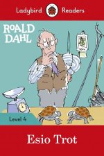 Ladybird Readers Level 4 Roald Dahl Esio Trot