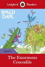 Ladybird Readers Level 3 Roald Dahl The Enormous Crocodile
