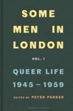 Some Men In London Queer Life 19451959
