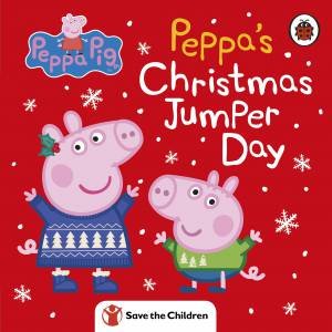 Peppa Pig: Peppa's Christmas Jumper Day by Various