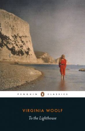 To The Lighthouse by Virginia Woolf