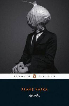 Amerika by Franz Kafka