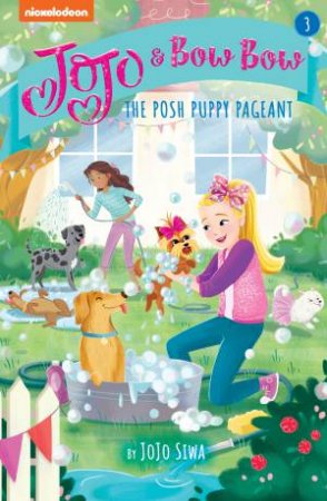 JoJo And BowBow: The Posh Puppy Pageant by JoJo Siwa