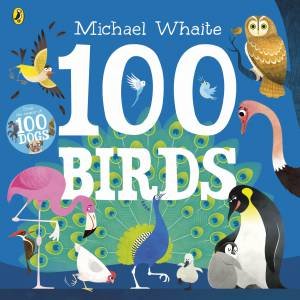 100 Birds by Michael Whaite