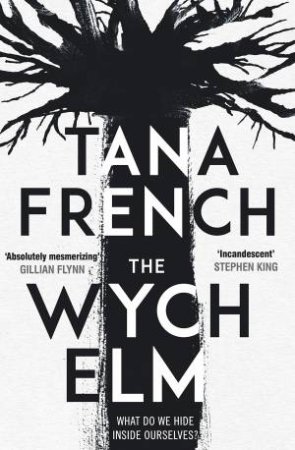 The Wych Elm by Tana French