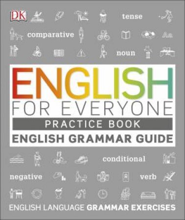 English For Everyone Grammar Guide Practice Book by Various