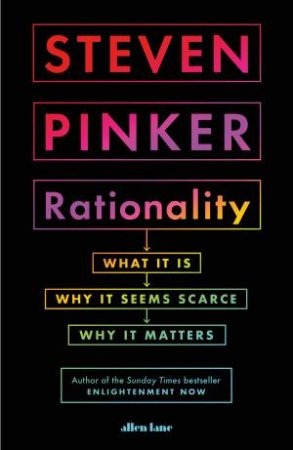 Rationality by Steven Pinker