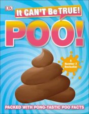 It Cant Be True Poo Packed With Pongtastic Poo Facts