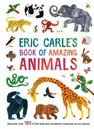 Eric Carle's Book Of Amazing Animals by Eric Carle