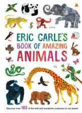 Eric Carles Book Of Amazing Animals