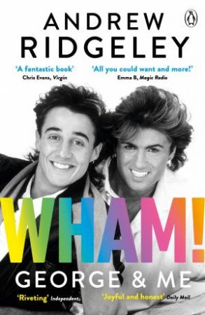 Wham, George And Me