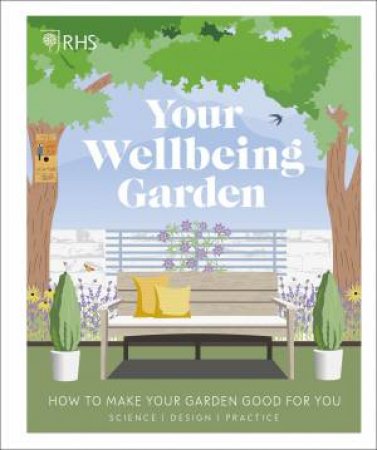 Your Wellbeing Garden by Various