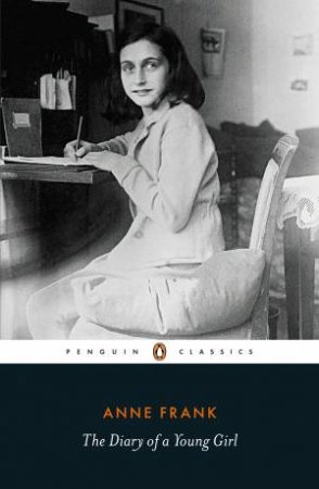 The Diary Of A Young Girl: Definitive Edition by Anne Frank