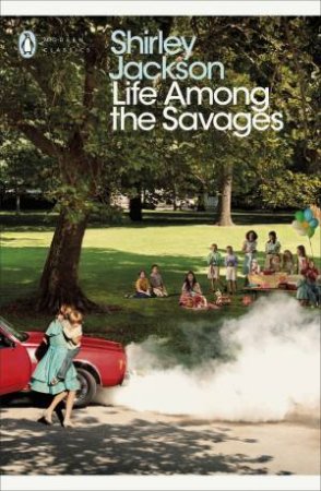 Life Among The Savages by Shirley Jackson