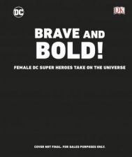 DC Brave And Bold Female DC Super Heroes Take On The Universe