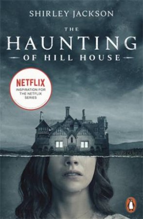 The Haunting Of Hill House by Shirley Jackson