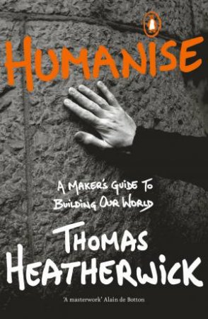 Humanise by Thomas Heatherwick