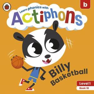 Actiphons Level 1 Book 18 Billy Basketball by Various