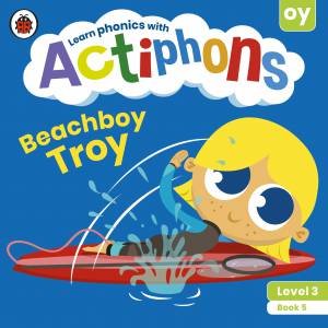 Actiphons Level 3 Book 5 Beachboy Troy by Various
