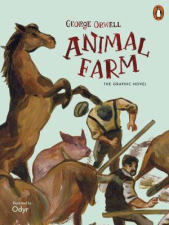 Animal Farm (Graphic Novel) by George Orwell