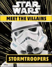 Star Wars Meet The Villains Stormtrooper