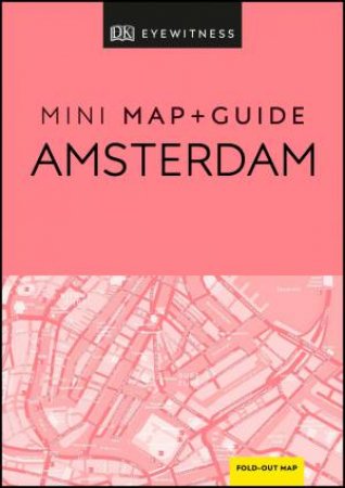 Eyewitness: Amsterdam Mini Map & Guide by Various