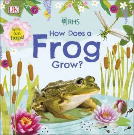 RHS How Does A Frog Grow? by Various