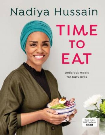 Time To Eat by Nadiya Hussain