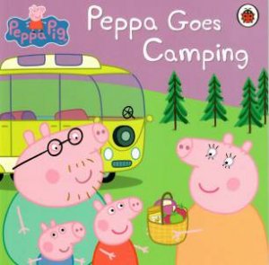 Peppa Pig: Peppa Goes Camping by Various