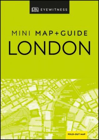 Eyewitness: London Mini Map & Guide by Various