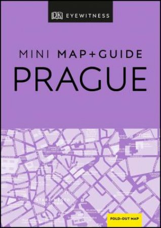 Eyewitness: Prague Mini Map & Guide by Various