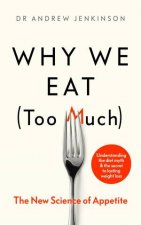 Why We Eat Too Much