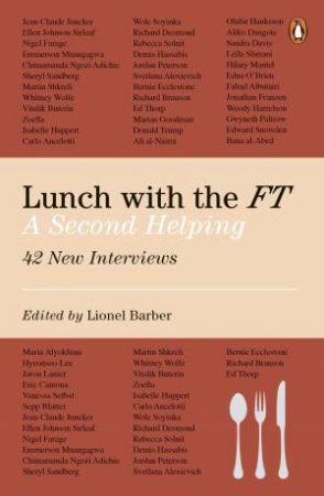 Lunch With The FT by Lionel Barber