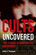 Cults Uncovered