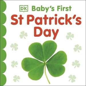 Baby's First St Patrick's Day by DK