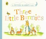 A Peter Rabbit Tale Three Little Bunnies