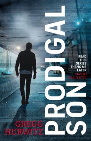 Prodigal Son by Gregg Hurwitz