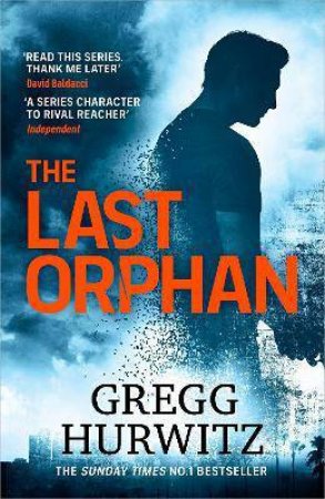 The Last Orphan by Gregg Hurwitz