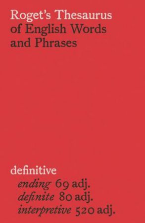 Roget's Thesaurus Of English Words And Phrases by Various