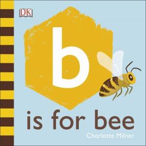 B Is For Bee by Various
