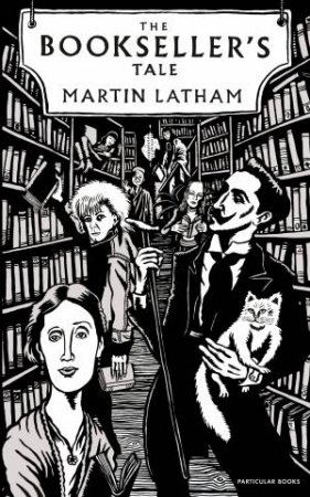 The Bookseller's Tale by Martin Latham