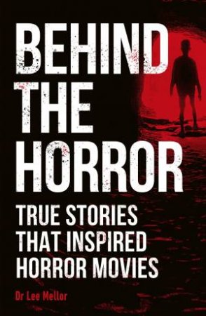 Behind The Horror by Various