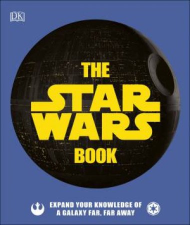 The Star Wars Book by Cole Horton & Pablo Hidalgo & Dan Zehr