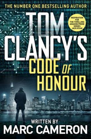 Tom Clancy's Code Of Honour by Marc Cameron