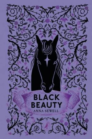 Black Beauty by Anna Sewell